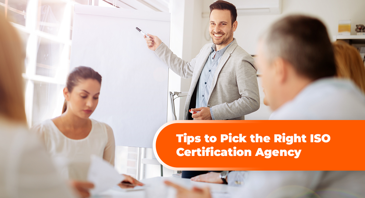 Tips to Pick the Right ISO Certification Agency