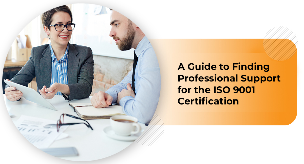 A Guide to Finding Professional Support for the ISO 9001 Certification