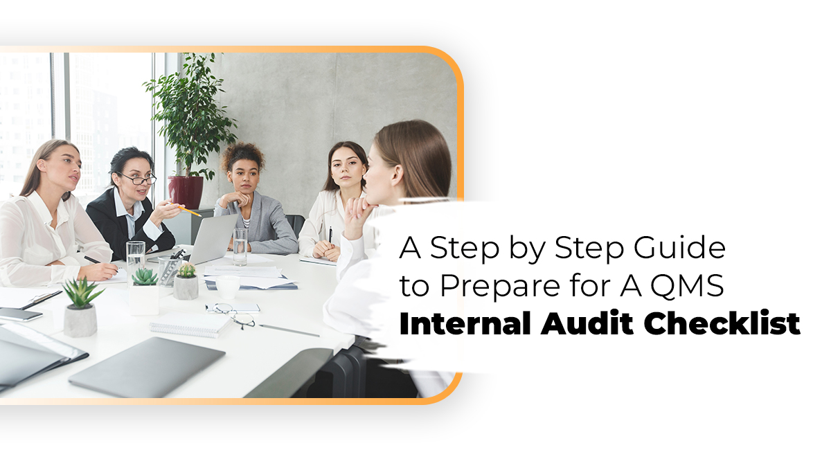 A Step by Step Guide to Prepare for A QMS Internal Audit Checklist A Step by Step Guide to Prepare for A QMS Internal Audit Checklist